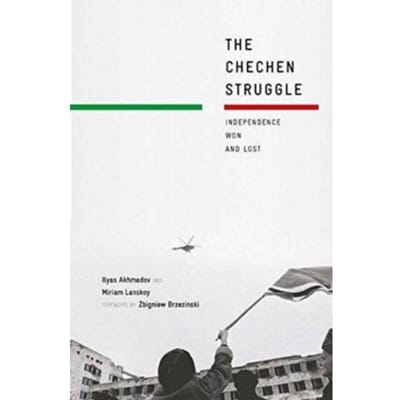 The Chechen Struggle - Akhmadov, I.