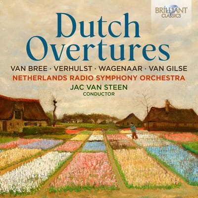 Netherlands Radio Symphony Orchestra & Jac Van Steen - Dutch Overtures: Van Bree, Verhulst, Wagenaar, Van Gilse (CD)