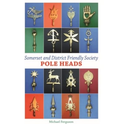 Somerset And District Friendly Society Pole Heads - Michael Ferguson