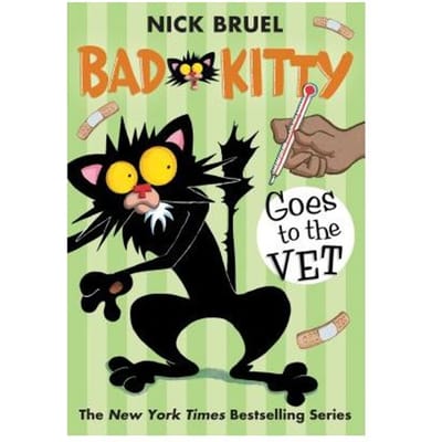 Bad Kitty Goes To The Vet - NICK BRUEL