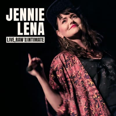 Jennie Lena - Live, Raw And Intimate