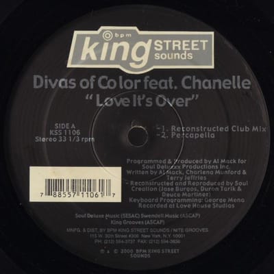 12inch Plaat DIVAS OF COLOR, CHANELLE - Love It's Over KSS1106 BPM KING STREET 2000 US Dance & Electronica Gebruikt gray