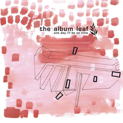 Album Leaf - One Day I'll Be On Time (2 LP) (25th Anniversary Edition)