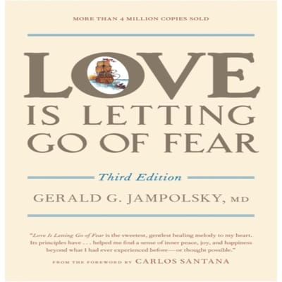 Liefde is het loslaten van angst Derde Editie door Jampolsky & Gerald G. & MD Paperback Boek 9781587611186