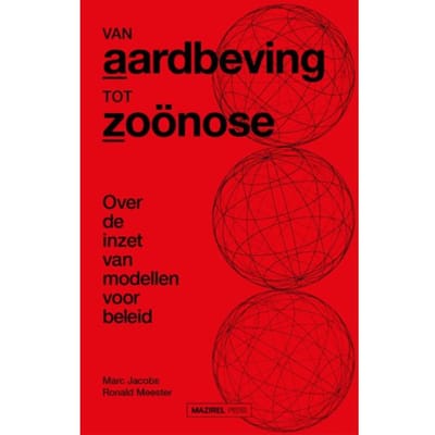 Van Aardbeving Tot Zoönose - Ronald Meester