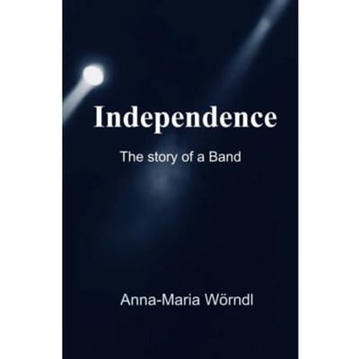 Independence - Anna-Maria Wörndl