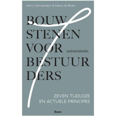 Bouwstenen Voor Universiteitsbestuurders - Harry Commandeur