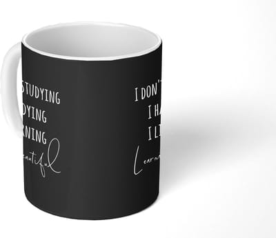 Mok - Koffiemok - Leren - Studeren - Student - Quotes - Studentenleven - Mokken - 350 ML - Beker - Koffiemokken - Theemok