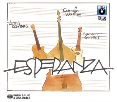 Yannis Constans, Samason Schmitt & Camille Wolfrom - Esperanza (CD)