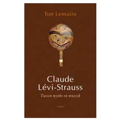 Claude Lévi-Strauss - Ton Lemaire