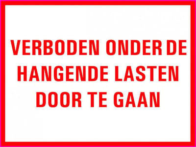 Verboden onder hangende lasten door te gaan tekststicker 320 x 200 mm
