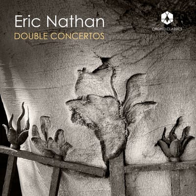 Stefan Jackiw, Yoonah Kim & New York Classical Players - Eric Nathan: Double Concertos (CD)