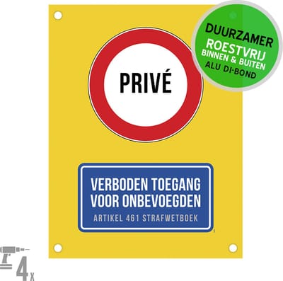 Pictogram/ bord Dibond + boorgaten | "Privé - Verboden toegang voor onbevoegden - Art. 461 strafwetboek" | 27 x 36 cm | No entry | Overlast | Geel | 1 stuk