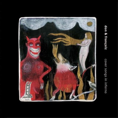 Don Niño & Françoiz Breut - Cover Songs In Inferno (LP)