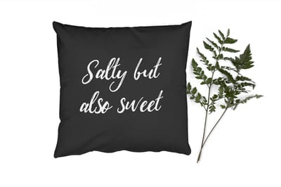 Sierkussens - Kussentjes Woonkamer - 40x40 cm - Quotes - Salty but also sweet - Spreuken - Koken
