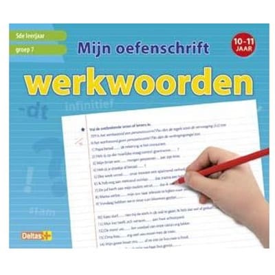 Werkwoorden / Groep 7; 10-11 Jaar; 5de Leerjaar - Mijn Oefenschrift - Moniek Vermeulen
