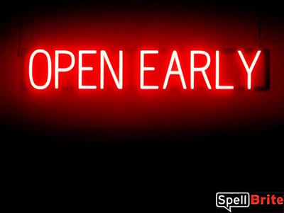 OPEN EARLY - Lichtreclame Neon LED bord verlicht | SpellBrite | 94 x 16 cm | 6 Dimstanden - 8 Lichtanimaties | Reclamebord neon verlichting