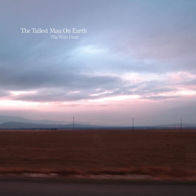 Tallest Man On Earth - The Wild Hunt (LP)