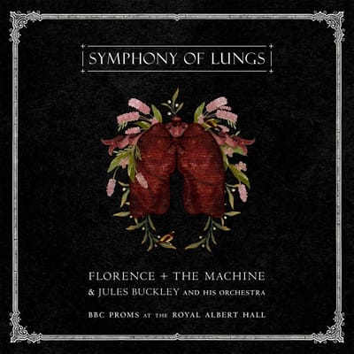Jules Buckley & Florence + The Machine - Symphony Of Lungs: BBC Proms At The Royal Albert Hall (2 LP) (Limited Edition)