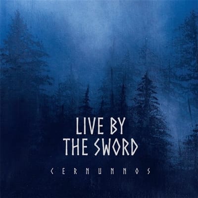 Live By The Sword - Cernunnos (LP) (Rebellion Edition)