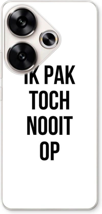 Case Company® - Hoesje geschikt voor Xiaomi Poco F6 hoesje - Ik pak nooit op - Soft Cover Telefoonhoesje - Bescherming aan alle Kanten en Schermrand