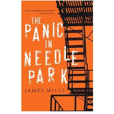 The Panic In Needle Park - Dover Literature: Literary Fiction - James Mills