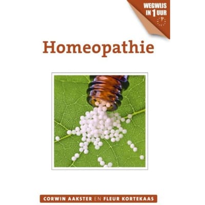 Homeopathie - Geneeswijzen In Nederland - Corwin Aakster