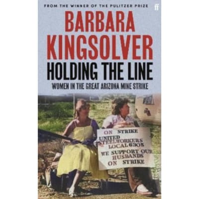 Holding The Line - Barbara Kingsolver