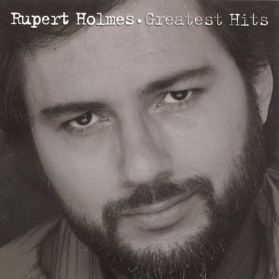 Greatest Hits -18tr- - Rupert Holmes