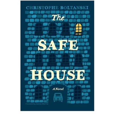 The Safe House - Christophe Boltanski