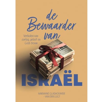 De Bewaarder Van Israël - Marianne Glashouwer-van der Lugt