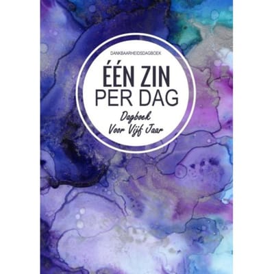 Dankbaarheidsdagboek / Dankbaarheids Dagboek - Eén Zin Per Dag - Dankbaarheidsdagboek & Meer