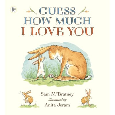 Guess How Much I Love You - Guess How Much I Love You - Sam McBratney