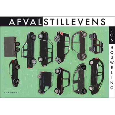 Afvalstillevens - Jos Houweling
