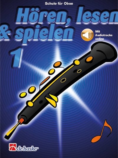 De Haske Hören, lesen, spielen, Band 1 Oboe - Lesboek voor houten blaasinstrumenten