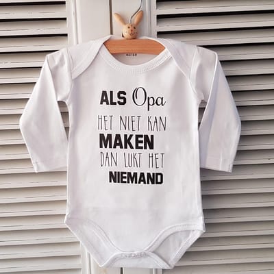 romper als opa het niet kan maken lukt het niemand lange mouw wit 50-56