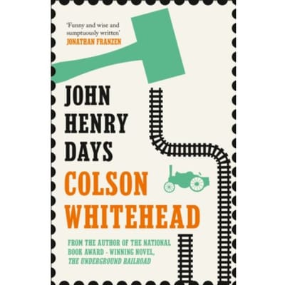 John Henry Days door Colson Whitehead Paperback Boek 9781841155708