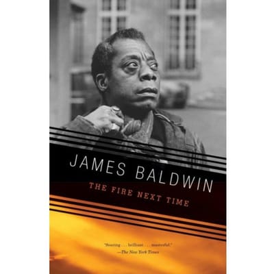Fire Next Time - Vintage International - James Baldwin