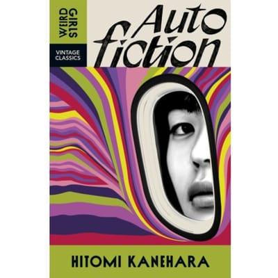 Autofiction - Weird Girls - Hitomi Kanehara