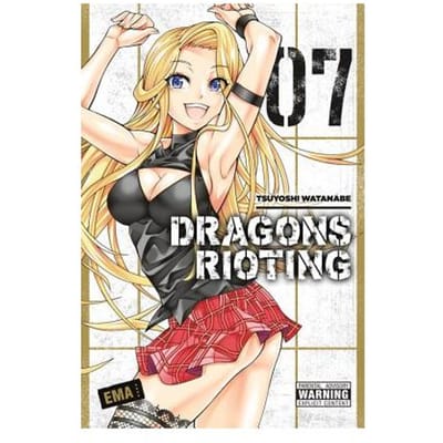 Dragons Rioting, Vol. 7 - Tsuyoshi Watanabe