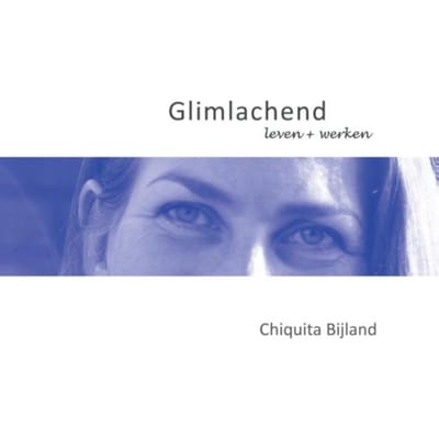 Glimlachend - Chiquita Bijland