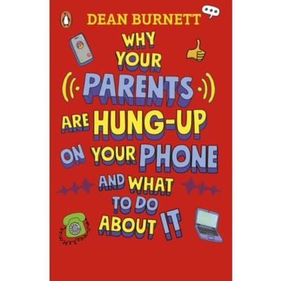 Why Your Parents Are Hung-Up On Your Phone And What To Do About It - Dean Burnett