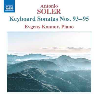 Evgeny Konnov - Soler: Keyboard Sonatas Nos. 93-95 (CD)