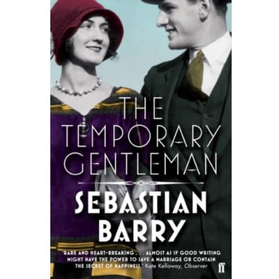 The Temporary Gentleman - Sebastian Barry