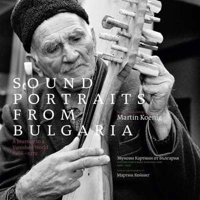 Various Artists - Sound Portraits From Bulgaria: A Journey To A Vanished World 1966-1979 (2 CD)