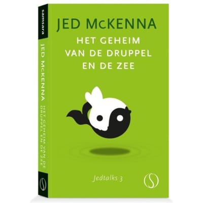 Het Geheim Van De Druppel En De Zee - Jedtalks - Jed McKenna