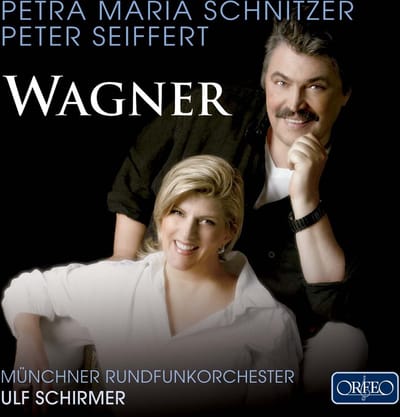 Petra Maria Schnitzer, Peter Seiffert, Münchner Rundfunkorchester, Ulf Schirmer - Wagner Arias (CD)