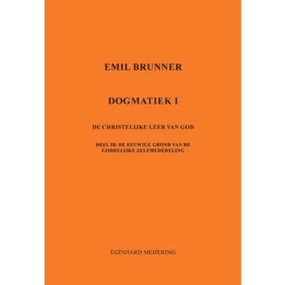 Emil Brunner - Eginhard Meijering