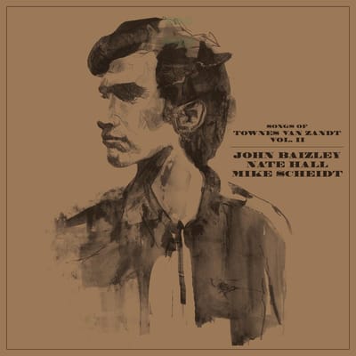 John Dyer Baizley, Nate Hall, Mike Scheidt - Songs Of Townes Van Zandt Vol. II (LP)