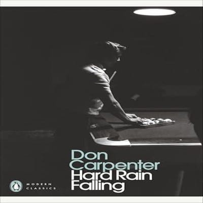 Hard Rain Falling door Don Carpenter Paperback Boek 9780241766934